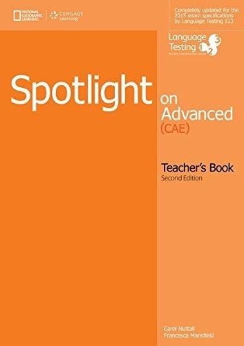 Spotlight On Advanced - Teacher's Book