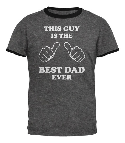 Día Del Padre This Guy Best Dad Ever Mens Ringer T Shirt Dar