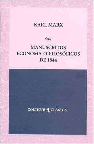 Manuscritos Economico Filosoficos De 1844