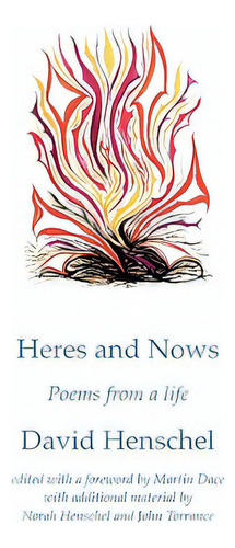 Heres And Nows, De Henschel, David. Editorial Narrow Gate Pr, Tapa Blanda En Inglés