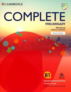 Complete Preliminary B1 (2/ed.) - Wbk Without Key W/aud.down, De Cooke Caroline. Editorial Cambridge University Press, Tapa Blanda En Inglés, 2019