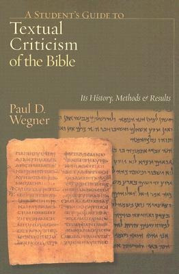 A Student's Guide To Textual Criticism Of The Bible - Pau...