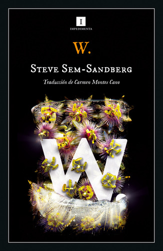 W.: Una Historia Sem-sandberg, Steve Impedimenta