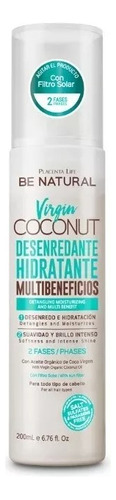 Desenredante Multibeneficios Virgin Coconut Be Natural 200ml