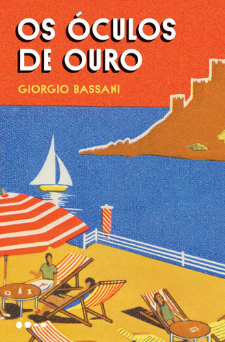 Os óculos de ouro, de Bassani, Giorgio. Editora Todavia, capa mole em português, 2022