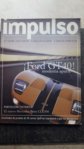 Revista Impulso N° 1 Año 2003  Formula 1 Jaguar Ford Gt40 