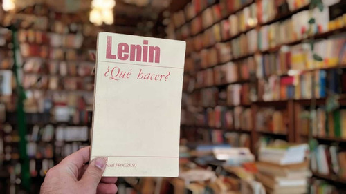 ¿qué Hacer? Lenin.