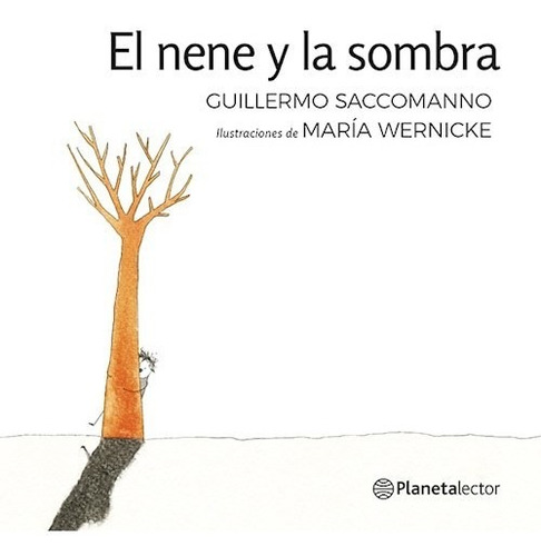 Libro El Nene Y La Sombra De Guillermo Saccomano