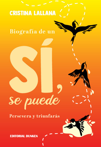 Biogrfia De Un Si Se Puede - Lallana Cristina (libro) - Nuev
