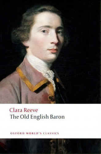 The Old English Baron, De Clara Reeve. Editorial Oxford University Press, Tapa Blanda En Inglés