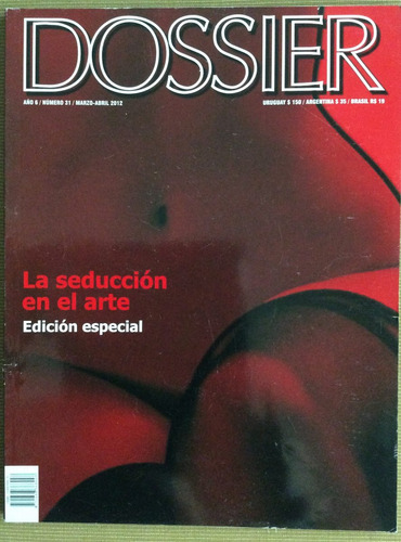 Dossier -  Revista Bimestral De Cultura - Número 31 - 2012