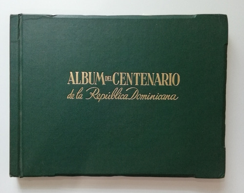 Álbum Del Centenario De La República Dominicana