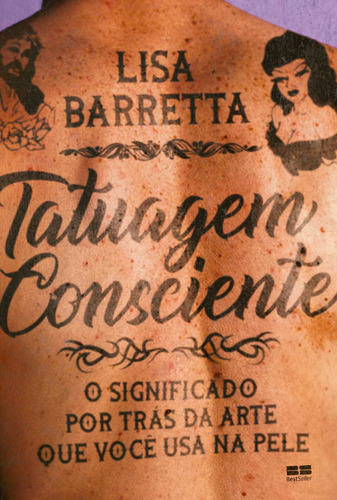 Tatuagem Consciente, De Lisa Barretta. Editora Bestseller, Capa Mole Em Português