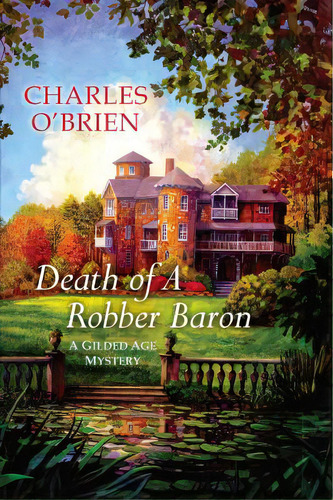 Death Of A Robber Baron, De O'brien, Charles. Editorial Kensington Pub Corp, Tapa Blanda En Inglés
