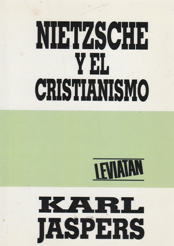 Nietzsche Y El Cristianismo Karl Jaspers