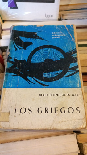 Los Griegos Hugh Lloyd - Jones Bibliot. Universitaria Gredos