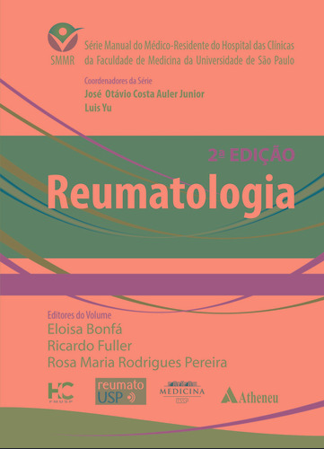 Reumatologia, de Auler, José Otávio Costa. Série Série Manual do Médico-Residente do Hospital das Clínicas da Faculdade de Medicina da Universidade de São Paulo Editora Atheneu Ltda, capa dura em português, 2020