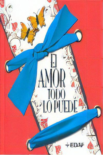 Amor Todo Lo Puede, El, De Aa.vv. Editorial Edaf, S.l., Tapa Dura En Español