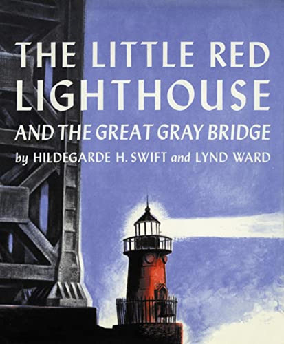 The Little Red Lighthouse And The Great Gray Bridge: Restore
