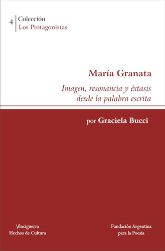 María Granata Por Graciela Bucci - Vinciguerra - Fundación