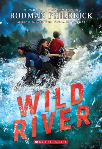 Wild River, De Rodman Philbrick. Editorial Scholastic Us, Tapa Blanda En Inglés