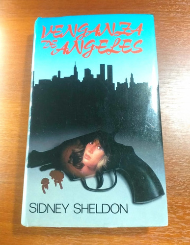 Venganza De Ángeles Sidney Sheldon Círculo De Lectores 1980