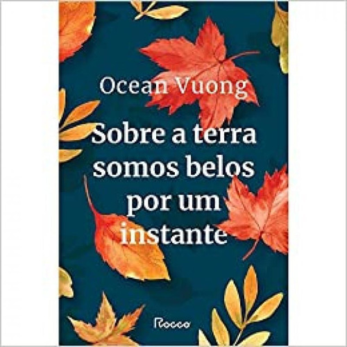 Imagem 1 de 1 de Sobre A Terra Somos Belos Por Um Instante