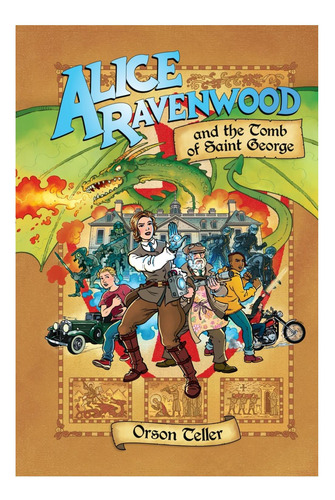 Livro: Alice Ravenwood E A Tumba De São Jorge (malévola E Di
