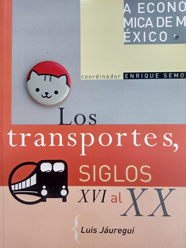 Libro Los Transportes Siglos Xvi Al Xx Semo, Herrera 163b3