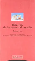 Comprar Relacion De Las Cosas Del Mundo, De Zhang  Hua. Editorial Trotta, Tapa Blanda En Español