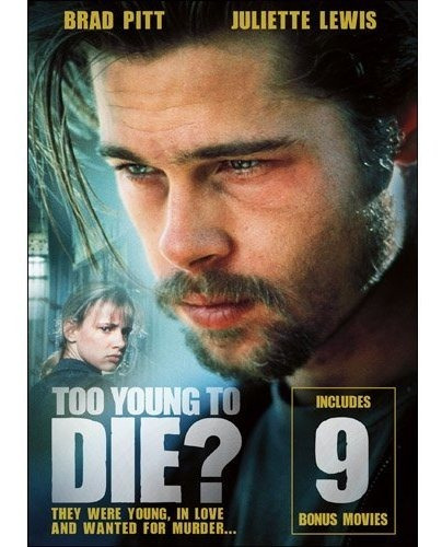 Too Young To Die? And 9 Additional Movies