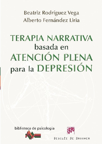 Terapia Narrativa Basada En La Atención Plena Para La Dep...
