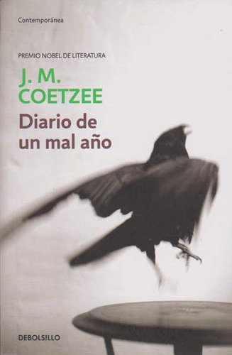 Diario De Un Mal Año, De J.m Coetzee. Editorial Penguin Random House, Tapa Blanda, Edición 2014 En Español