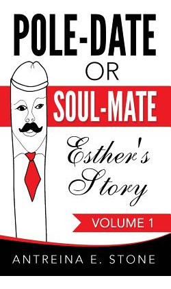 Libro Pole-date Or Soul-mate: Esther's Story - Stone, Ant...