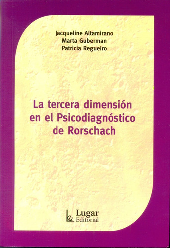 La Tercera Dimensión En El Psicodiagnóstico De Rorschach - A