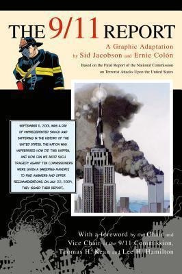 The 9/11 Report : A Graphic Adaptation - Sid Jacobson