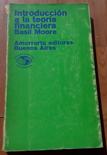 Introducción A La Teoría Financiera - Basil Moore