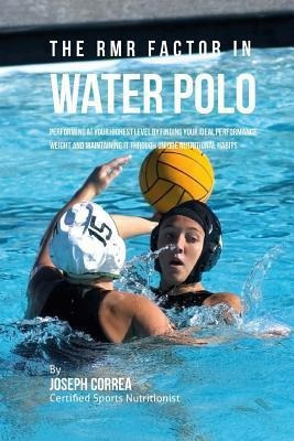 Libro The Rmr Factor In Water Polo : Performing At Your H...