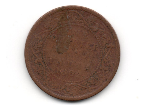 India Britanica Moneda 1/4 Anna Año 1862 Km#467