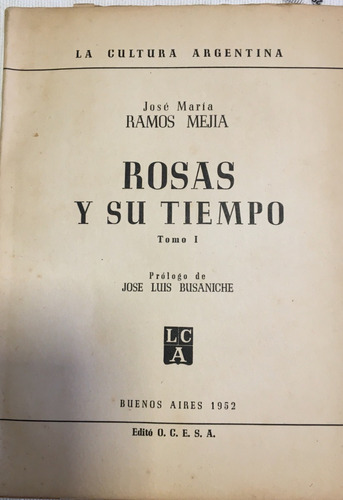 Libro Rosas Y Su Tiempo Jose Maria Ramos Mejía