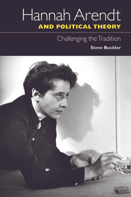 Libro Hannah Arendt And Political Theory: Challenging The...