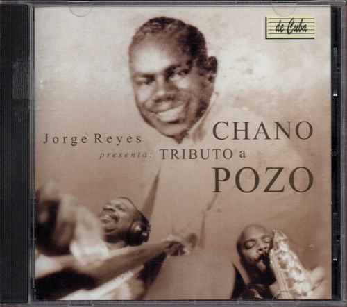 Imagen 1 de 2 de Cd Jorge Reyes Tributo A Chano Pozo