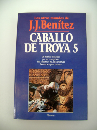 Caballo De Troya 5 Jj Benitez Jesus Judios Saga Papel Boedo