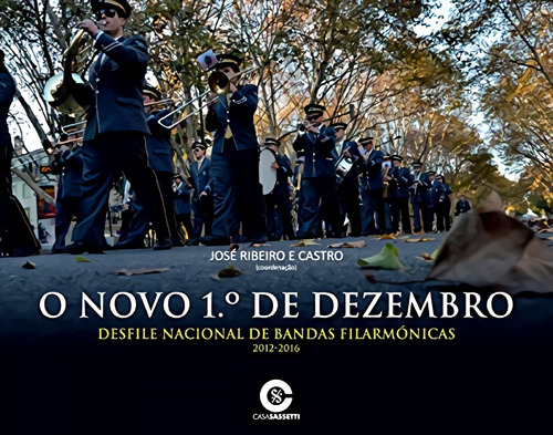 Libro Novo 1º De Dezembro: Desfile Nacional De Bandas Filar