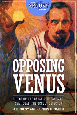 Libro The Opposing Venus: The Complete Cabalistic Cases O...