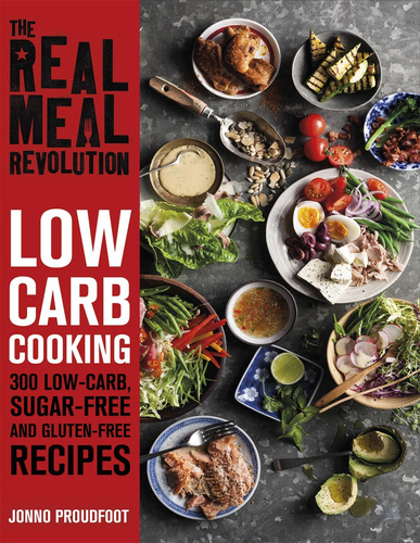 Libro: The Real Meal Revolution: Low Carb Cooking: 300 Low-c