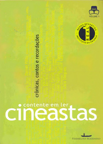Contente Em Ler Cineastas - Volume 1: Crônicas, Contos E Recordações, De Vários., Vol. 1. Editorial Vermelho Marinho, Capa Mole Em Português