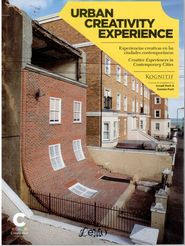Urban Creativity Experience, de Poch, Arcadi. Editora Paisagem Distribuidora de Livros Ltda., capa dura em español, 2013