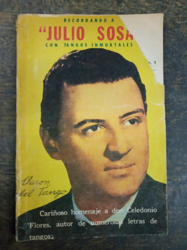 Recordando A Julio Sosa * Tangos Inmortales *