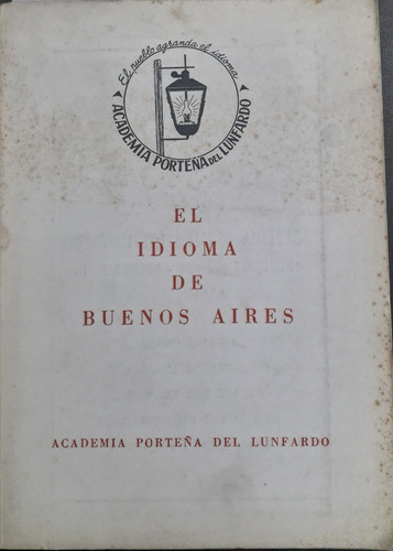 4089 El Idioma De Buenos Aires - Tomo I  N° 2